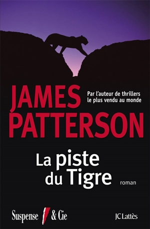 La piste du tigre - James Patterson