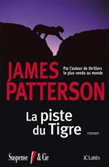 La piste du tigre - James Patterson