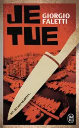 Je tue - Giorgio Faletti
