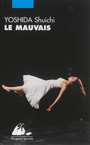 Le mauvais - Shuichi Yoshida