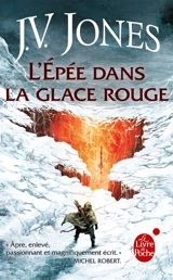 L'épée des ombres. Vol. 3. L'épée dans la glace rouge - Julie Victoria Jones