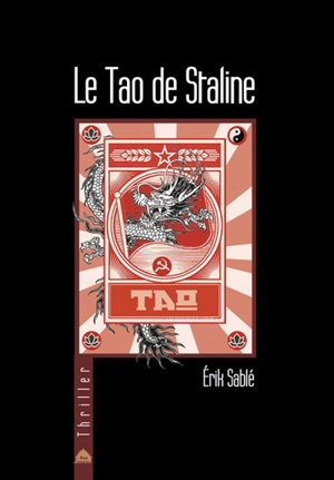Le Tao de Staline - Erik Sablé