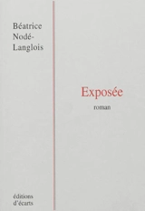 Exposée - Béatrice Nodé-Langlois