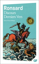 Discours. Derniers vers - Pierre de Ronsard
