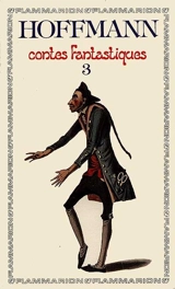 Contes fantastiques. Vol. 3 - Ernst Theodor Amadeus Hoffmann