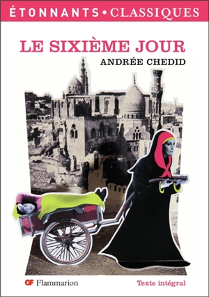 Le sixième jour - Andrée Chedid