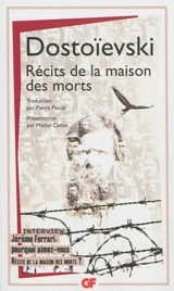 Récits de la maison des morts - Fédor Dostoievski