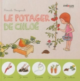 Le potager de Chloé - Pascale Bougeault