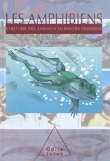 L'histoire des animaux en bandes dessinées. Les amphibiens - Renato Massa
