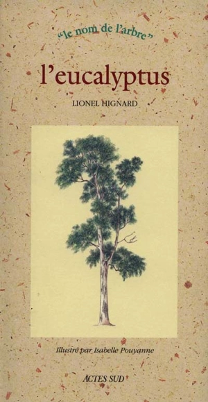 L'eucalyptus - Lionel Hignard