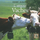 L'amour vaches - Henry Ausloos