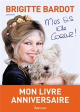 Mes as de coeur ! - Brigitte Bardot