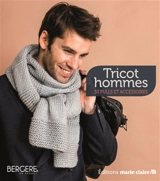 Tricot hommes : 30 pulls et accessoires - Bergère de France