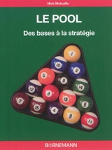 Le pool, comment jouer et gagner - Nick Metcalfe