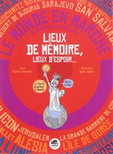 Lieux de mémoire, lieux d'espoir... - Karine Tournade