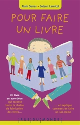 Pour faire un livre - Alain Serres