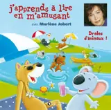J'apprends à lire en m'amusant : drôles d'animaux ! - Marlène Jobert