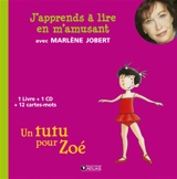 Un tutu pour Zoé - Marlène Jobert