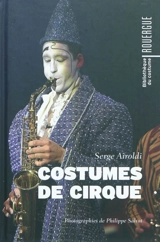 Costumes de cirque - Serge Airoldi