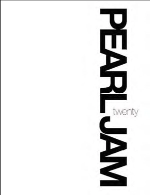 Pearl Jam twenty - Jonathan Cohen