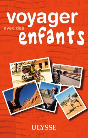 Voyager avec des enfants - Isabelle Chagnon