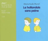 Le hollandais sans peine - Marie-Aude Murail