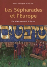 Les Sépharades et l'Europe : de Maïmonide à Spinoza