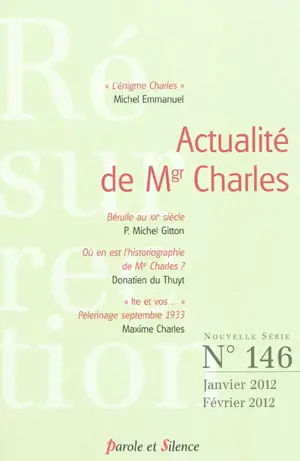 Résurrection, n° 146. Actualité de Mgr Charles