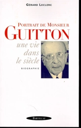 Portrait de Monsieur Guitton - Gérard Leclerc