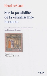 Sur la possibilité de la connaissance humaine - Henri de Gand