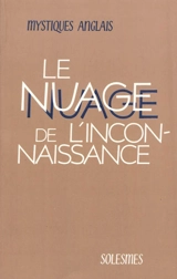 Le nuage de l'inconnaissance et les épîtres qui s'y rattachent