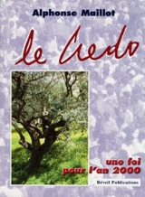 Le Credo ou Symbole des Apôtres - Alphonse Maillot