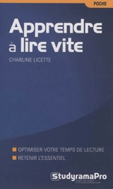 Apprendre à lire vite - Charline Licette