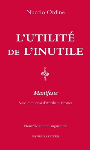 L'utilité de l'inutile : manifeste - Nuccio Ordine