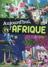 Aujourd'hui, l'Afrique - Marie Joannidis
