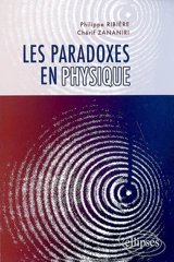 Les paradoxes en physique - Philippe Ribière