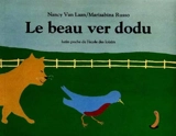 Le Beau ver dodu - Nancy Van Laan