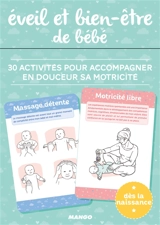 Eveil et bien-être de bébé : 30 activités pour accompagner en douceur sa motricité - Pascale Pavy