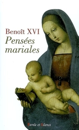 Pensées mariales - Benoît 16