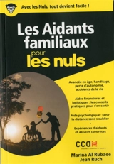 Les aidants familiaux pour les nuls - Jean Ruch