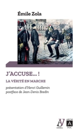 J'accuse... ! : la vérité en marche : et autres textes sur l'affaire Dreyfus - Emile Zola