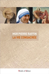 La vie consacrée - Pierre Raffin