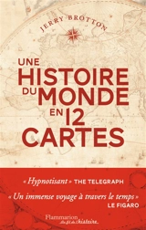 Une histoire du monde en 12 cartes - Jerry Brotton