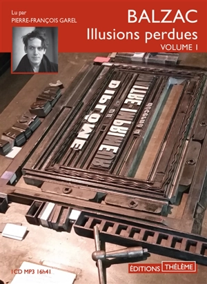 Illusions perdues : volume 1 - Honoré de Balzac