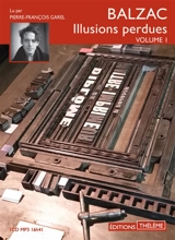Illusions perdues : volume 1 - Honoré de Balzac