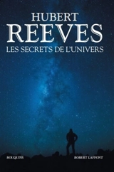 Les secrets de l'Univers - Hubert Reeves