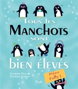 Tous les manchots sont bien élevés - Georgiana Deutsch