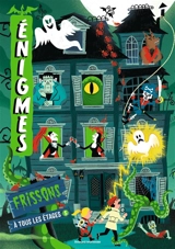 Enigmes à tous les étages. Vol. 5. Frissons - Paul Martin