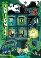 Enigmes à tous les étages. Vol. 5. Frissons - Paul Martin