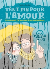Tant pis pour l'amour ou Comment j'ai survécu à un manipulateur - Sophie Lambda